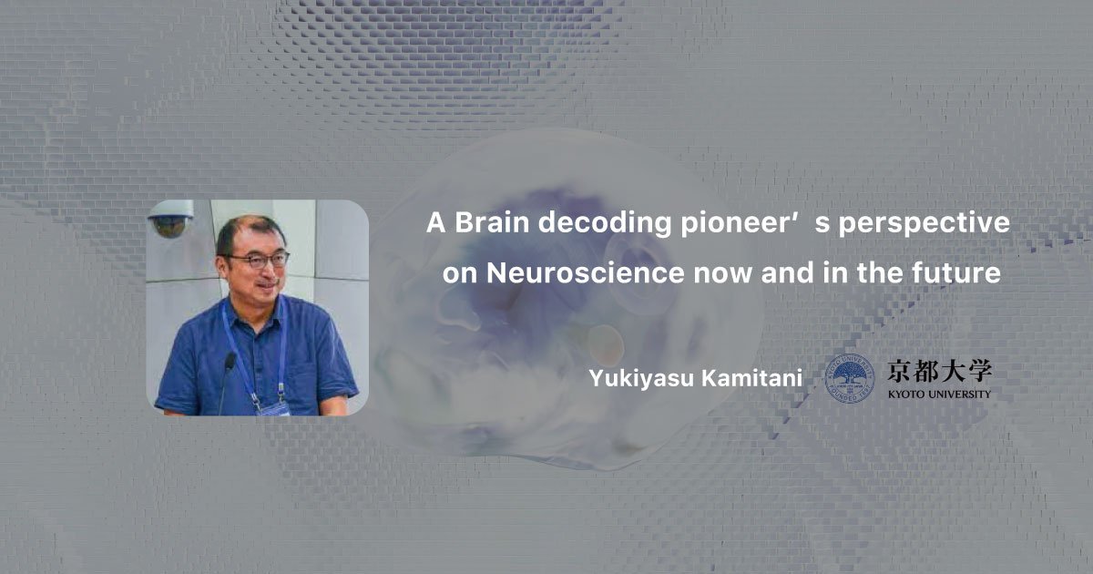 Professor Yukiyasu Kamitani and his team at ATR Computational Neuroscience Labs and Kyoto University